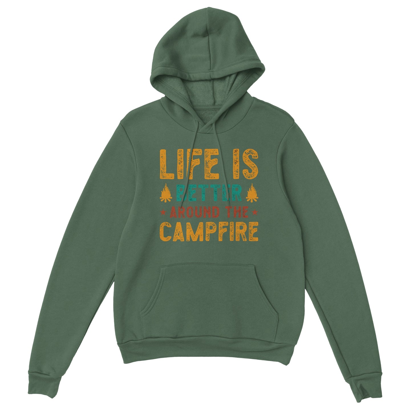 Life Is Better Around The Campfire